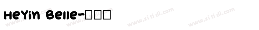 HeYin Belle字体转换